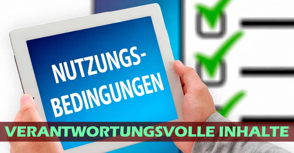 Nutzungsbedingungen – Verantwortungsvolle Inhalte