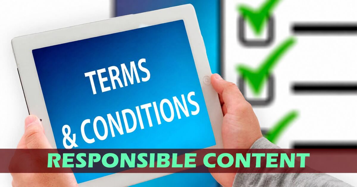 Terms of Use – Responsible Content