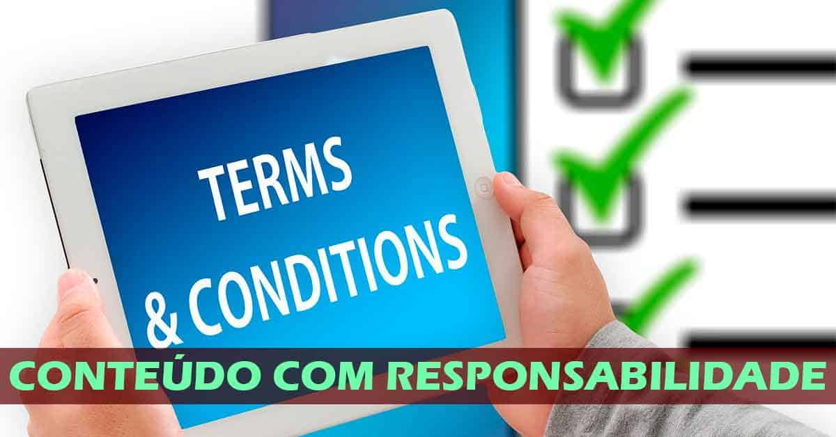 Termos de Uso 1 Termos de Uso - Conteúdo com Responsabilidade