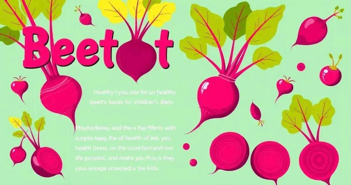 Benefícios da Beterraba na Alimentação Infantil